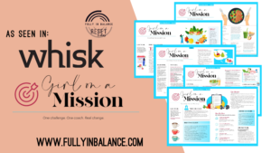 Dalia Brunschwig Fully In Balance featured in Whisk Ami Magazine Girl on a Mission 5-Day Reset Jewish health coach