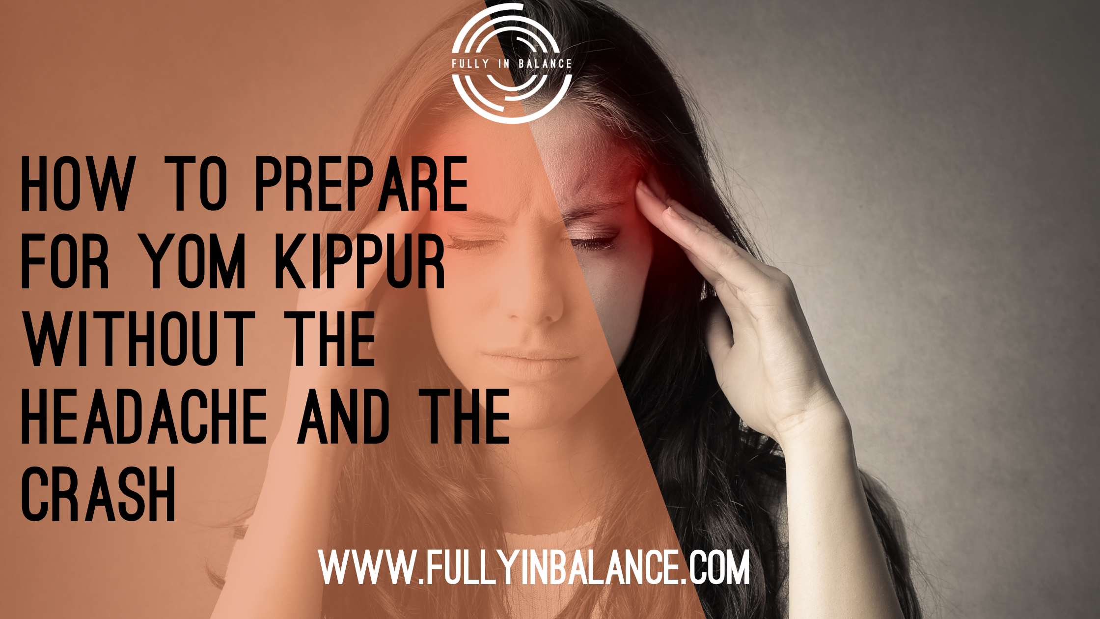 How to Prepare for Yom Kippur Without the Headache and the Crash